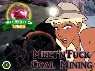 Meet’N’Fuck Coal Mining